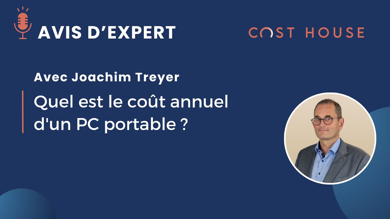 Avis d'expert - Coût annuel d'un PC portable